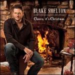 Blake Shelton - Cheers, It\'s Christmas